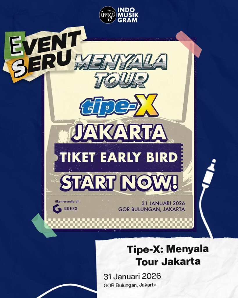 tipe x menyala tour jakarta